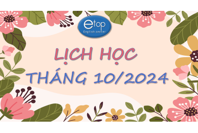 LỊCH HỌC THÁNG 10/2024